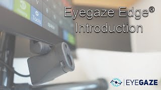 Eyegaze Edge Introduction [upl. by Vivian]