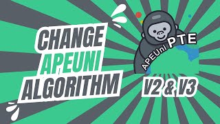 How to Change APEUni Algorithm V2 amp V3 Guide StepbyStep How to Change APEUni Algorithm V2 amp V3 [upl. by Midas]