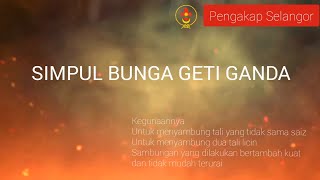 Bunga Geti Ganda  Double Sheet Becket Bend [upl. by Ahsuoj]