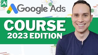 Google Ads Tutorial 2023 Free Course [upl. by Raybin512]