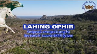 LAHING OPHIR [upl. by Rosa]