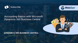 Accounting Basics with Microsoft Dynamics 365 Business Central [upl. by Htennek584]