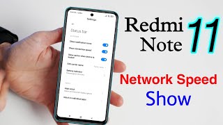 How to Show Network Speed in Redmi Note 11  Redmi Note 11 me Data Speed Show Kaise Kare [upl. by Euhc]