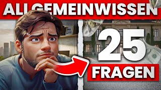 Teste dein Allgemeinwissen mit 25 spannenden Fragen 🧠 [upl. by Eldwon]