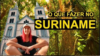 207 destinos  PAÍS 2  o que fazer em paramaribo no SURINAME [upl. by Ries]