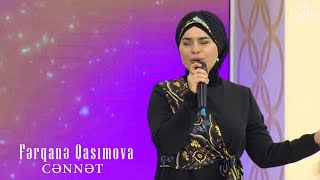 Fərqanə Qasımova  Cənnət Atv [upl. by Roshan523]