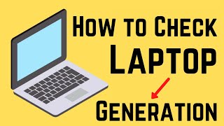 How To Check Your Laptop Generation  Find Intel Processor Generation  Windows 1087 EASILY [upl. by Siramad]