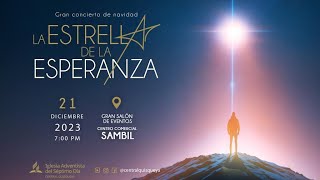 CONCIERTO NAVIDAD ESTRELLA DE LA ESPERANZA [upl. by Hachmin767]