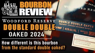 Woodford Reserve Double Double Oaked Bourbon Review [upl. by Akemyt]