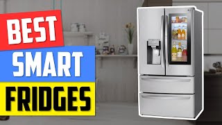 Top 5 Smart Fridges in 2025👌 [upl. by Nylcoj]