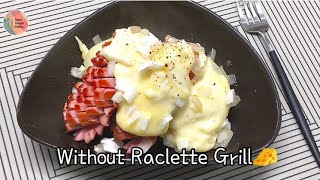 Raclette 🧀  without raclette grill [upl. by Rizzo]