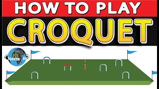 How to Play Croquet [upl. by Akyssej]