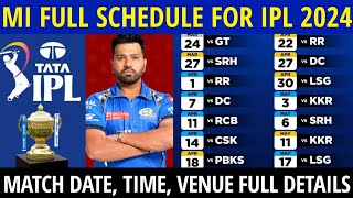 IPL 2024  Mumbai Indians Match Schedule  MI Match Schedule 2024  MI 2024 Schedule  MI Match List [upl. by Rodmun]