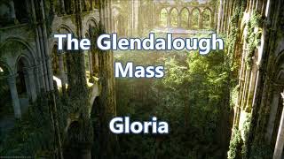 Glendalough Mass Gloria [upl. by Thedrick787]