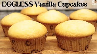 Eggless Vanilla Cupcakes  Moist and Fluffy Muffins without Egg  Cupcake Recipe muffins [upl. by Earissed926]