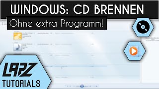 CD brennen in Windows 1011 kostenlos  Tutorial [upl. by Ahsimek]