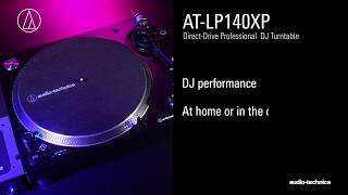 ATLP140XP Overview  DirectDrive Professional DJ Turntable [upl. by Starks800]