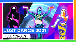 JUST DANCE 2021  FULL SONG LIST [upl. by Riba]