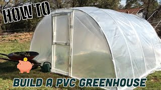 How to Build a PVC Arched Greenhouse Quick Version [upl. by Weissman]