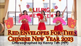 RED ENVELOPES FOR THE CHINESE NEW YEAR 2023 Choreographed by Kenny Teh MY [upl. by Alecram]