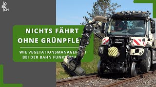 Ohne geht gar nichts Wie Grünpflege bei der Bahn funktioniert und warum sie so wichtig ist [upl. by Lindy]