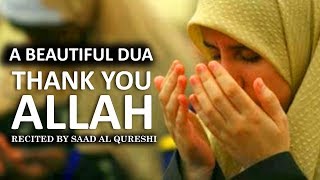 MUST THANKS TO ALLAH Everyday  Wonderful Dua  LISTEN DAILY [upl. by Htial519]