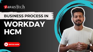 Business Process in Workday HCM  ZaranTech [upl. by Ueik]