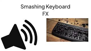 HD  Smashing Keyboard Sound Effect [upl. by Ahsema983]