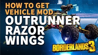 How to unlock Outrunner Razor Wings Borderlands 3 Upgrade [upl. by Adlee277]