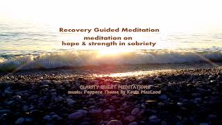 Addiction Recovery Guided Meditation [upl. by Daas]