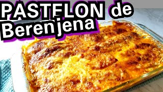 PASTELON DE BERENJENA [upl. by Knipe735]