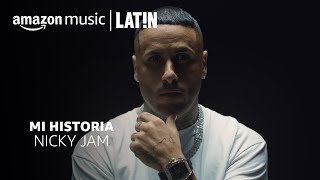 Nicky Jam I Mi Historia I Amazon Music [upl. by Ttcos325]