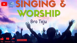 TPM  Singing amp Worship  Bro Teju [upl. by Adamec]