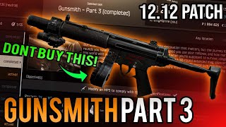 Easiest Gunsmith Part 3 Guide  Escape From Tarkov [upl. by Riplex593]