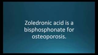 How to pronounce zoledronic acid Reclast Memorizing Pharmacology Video Flashcard [upl. by Eened]