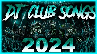 DJ CLUB SONGS 2025  Mashups amp Remixes of Popular Songs 2025  DJ Remix Club Music Party Mix 2025 🎉 [upl. by Arolf761]