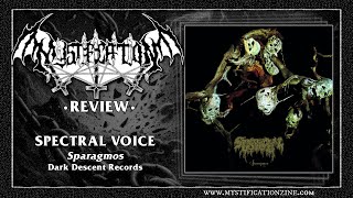 SPECTRAL VOICE Sparagmos Dark Descent Records 2024  PostReview [upl. by Reginald]