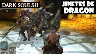 Dark Souls 2 guia JINETES DE DRAGON y Castillo de Drangleic  Gameplay y trucos  Episodio 56 [upl. by Nesta]