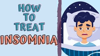 HOW TO TREAT INSOMNIA  Reduce Anxiety  No More Sleepless Nights [upl. by Ecallaw]