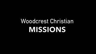 Woodcrest Christian School Missions [upl. by Kelsy]