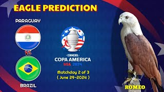 Copa America 2024 Predictions  Paraguay vs Brazil  Eagle Prediction [upl. by Ozan]