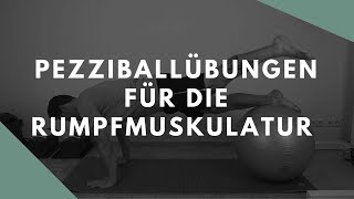 Übungen mit dem Pezziball  Bauch und Rücken stärken [upl. by Nofpets]