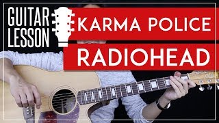 Karma Police Guitar Tutorial  Radiohead Guitar Lesson 🎸 Chords  No Capo  Guitar Cover [upl. by Meijer269]