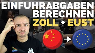 Einfuhrumsatzsteuer berechnen  Zoll berechnen  Einfuhrabgaben einfach erklärt Beispielrechnung [upl. by Ehtylb]