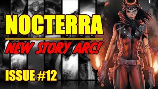 Nocterra  NEW STORY ARC  issue 12 2023 [upl. by Ayikur653]