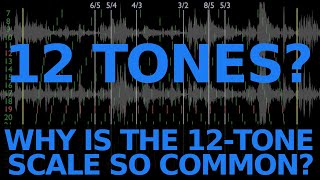 Where does the 12tone scale come from [upl. by Abercromby]