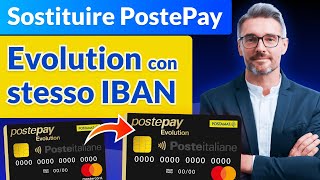 Sostituzione Postepay Evolution con Stesso IBAN [upl. by Ellivnarg463]