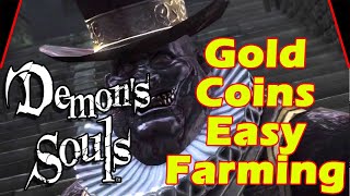 Demons Souls Gold Coin Easy Farming [upl. by O'Grady]