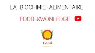 Cours 1  Introduction Ã la biochimie alimentaire [upl. by Amos]