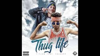 Tflow x Youss45  THUG LIFE IM THE KING MIXTAPE [upl. by Sikleb]